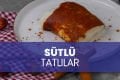 Sütlü Tatlılar